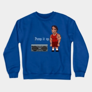 Pump it Up Crewneck Sweatshirt